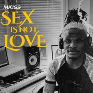 Sex Is Not Love