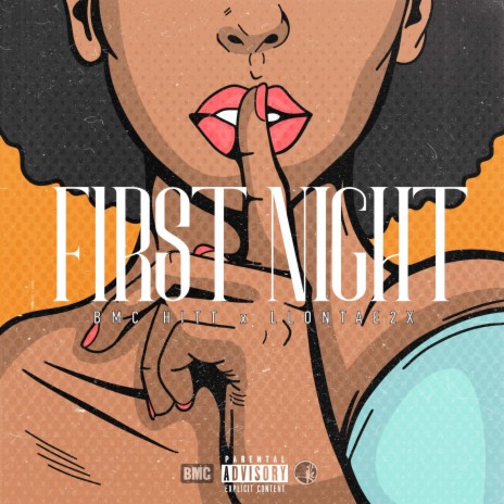 FIRST NIGHT (feat. llontae2x) | Boomplay Music