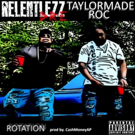 Rotation ft. TaylorMade Roc | Boomplay Music