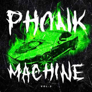 PHONK MACHINE, Vol. 2