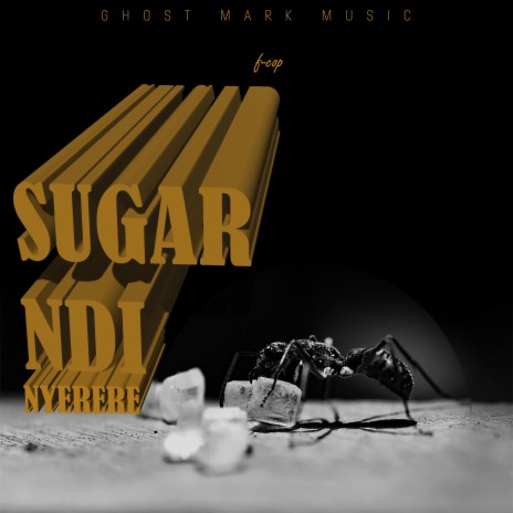 Sugar ndi Nyerere | Boomplay Music