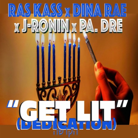 GET LIT (DEDICATION) הקדשה [feat. PA. Dre] | Boomplay Music