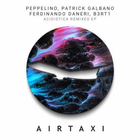 Acidistica (Patrick Galbano Remix)
