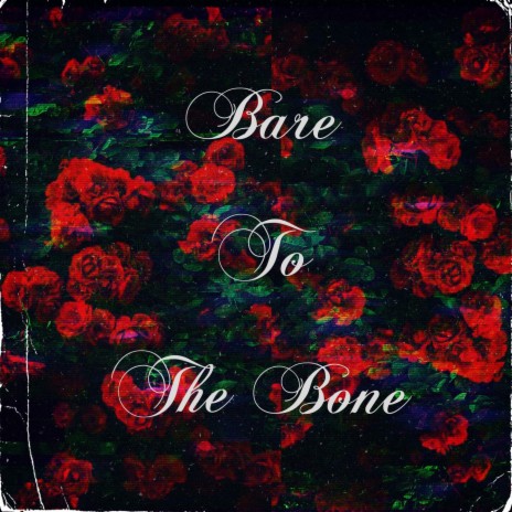 Bare To The Bone | Boomplay Music