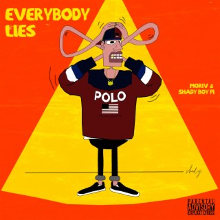 Everybody Lies