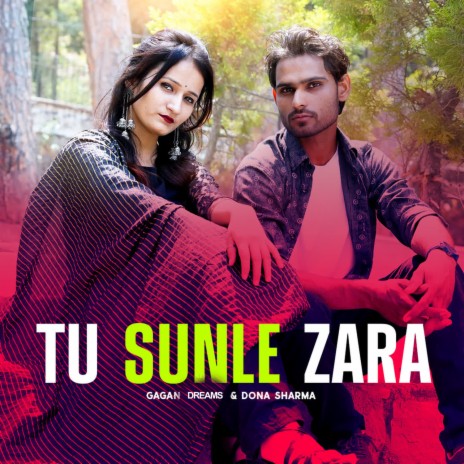 Tu Sunle Zara ft. Dona Sharma | Boomplay Music
