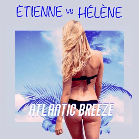 Atlantic Breeze (Bimini Remix)