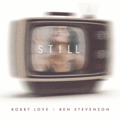 Still ft. Ben Stevenson | Boomplay Music