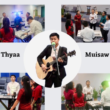 Thyaa Muisaw/Zotung Worship Song