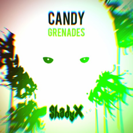Candy Grenades
