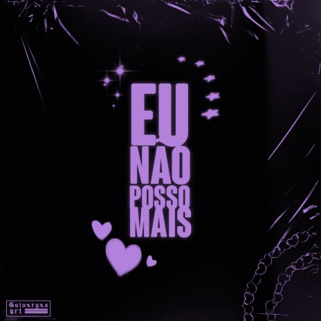 Eu Não Posso Mais | Boomplay Music