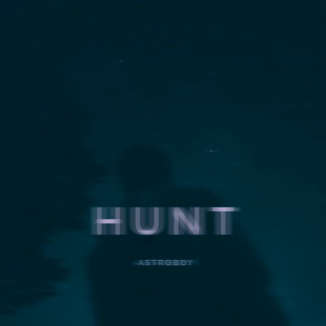 Hunt | Boomplay Music