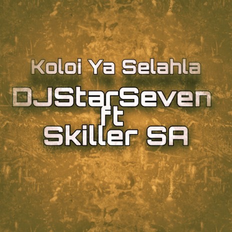 Koloi Ya Selahla ft. Skiller SA