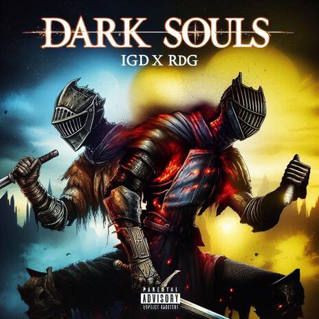 Dark Souls ft. RDG Rylo | Boomplay Music