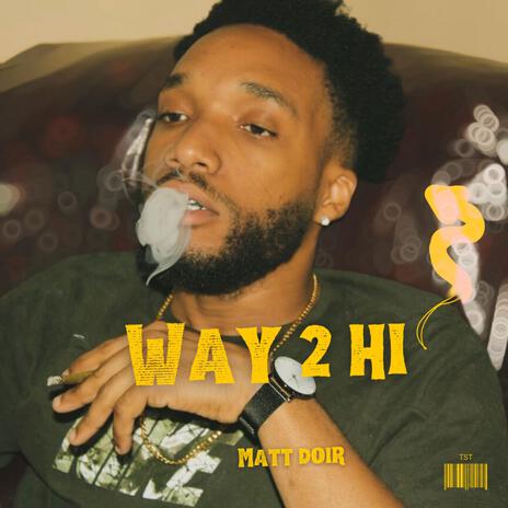 Way2hi | Boomplay Music