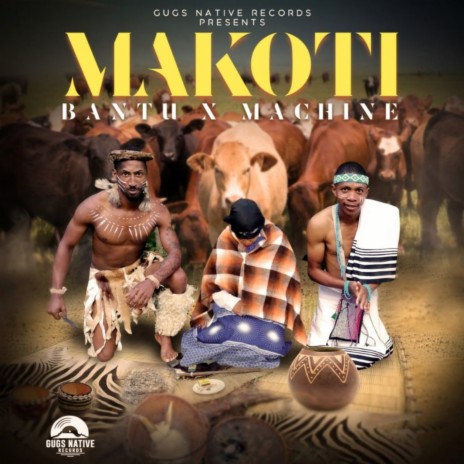 Makoti ft. Bantu & Machine | Boomplay Music
