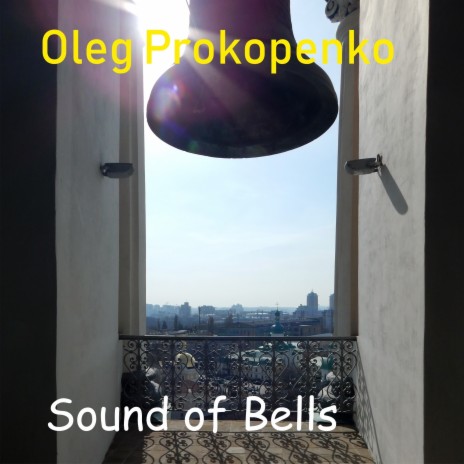 Sound of Bells | Boomplay Music