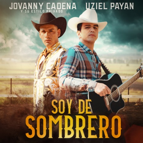 Soy de Sombrero | Boomplay Music