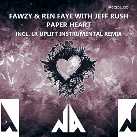 Paper Heart (Vocal Mix) ft. Ren Faye & Jeff Rush