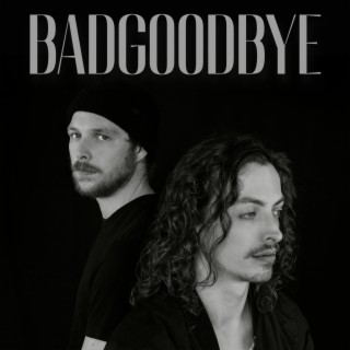 BADGOODBYE - EP