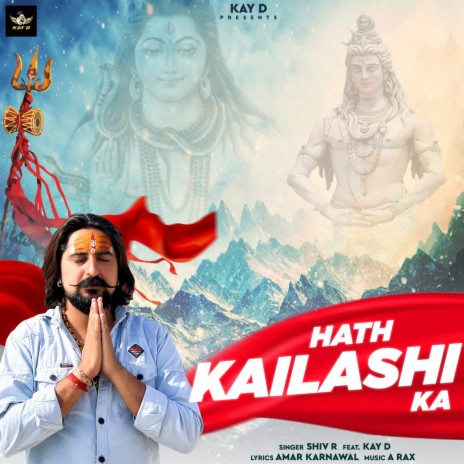 Hath Kailashi Ka ft. Kay D | Boomplay Music