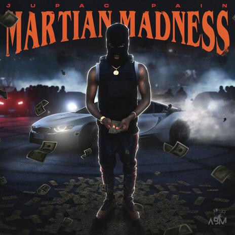 Martian Madness | Boomplay Music