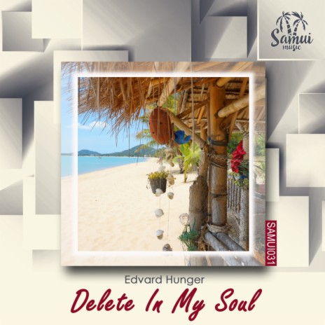 Delete In My Soul (Original Mix)
