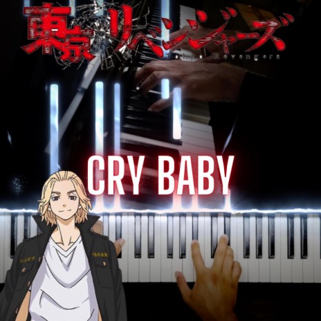 Cry Baby (Tokyo Revengers) | Boomplay Music