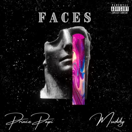 Faces ft. Muddy | Boomplay Music