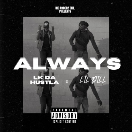 Always ft. LK DaHustla | Boomplay Music