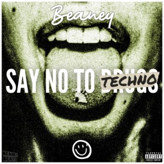 Say No To Techno