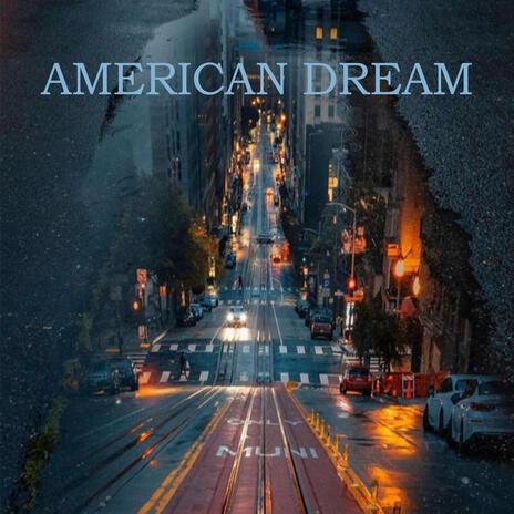 American Dream | Boomplay Music