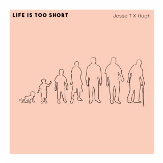 Life is too short