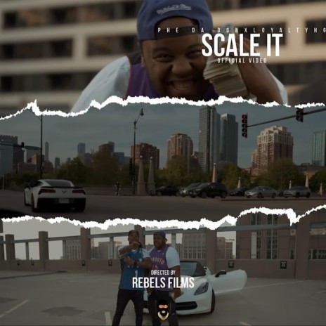 Scale It (feat. LoyaltyHG)