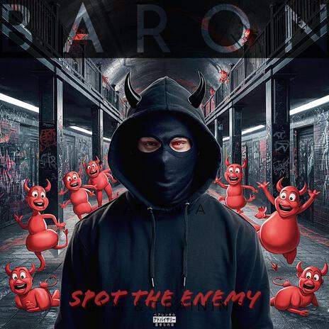 SPOT THE ENEMY | Boomplay Music