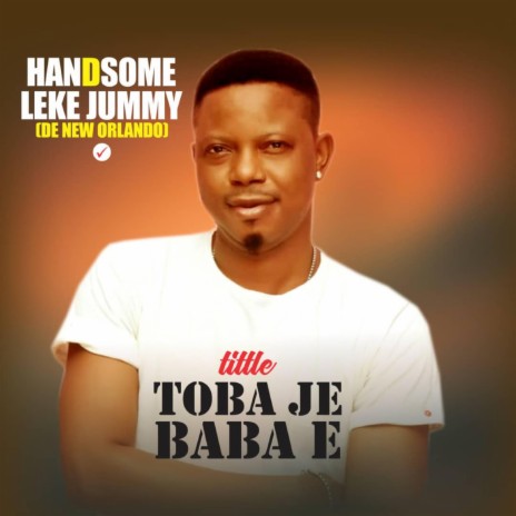 To Baje Baba E | Boomplay Music