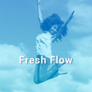 Fresh Flow