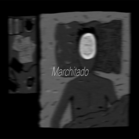 Marchitado | Boomplay Music