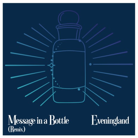 Message In A Bottle (Remix)