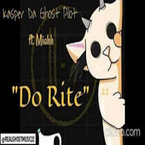 Do Rite ft. Miahh | Boomplay Music