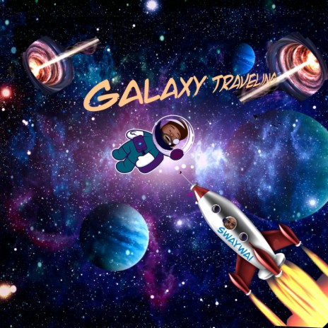 Galaxy Traveling | Boomplay Music