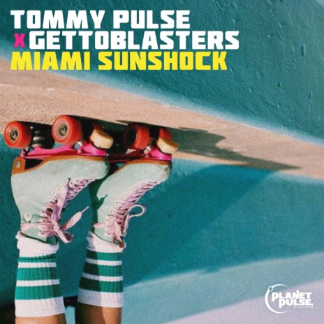 Miami Sunshock (Original Mix) ft. Gettoblasters