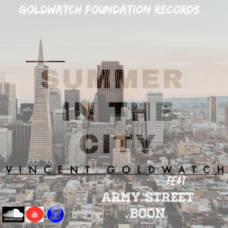 SUMMER IN THE CITY ft. ARMY STREET BOONE | Boomplay Music