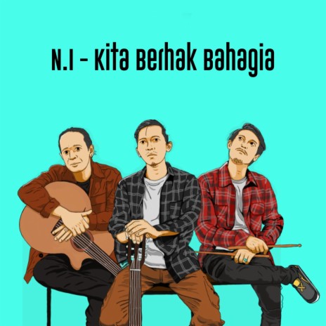 Kita Berhak Bahagia | Boomplay Music