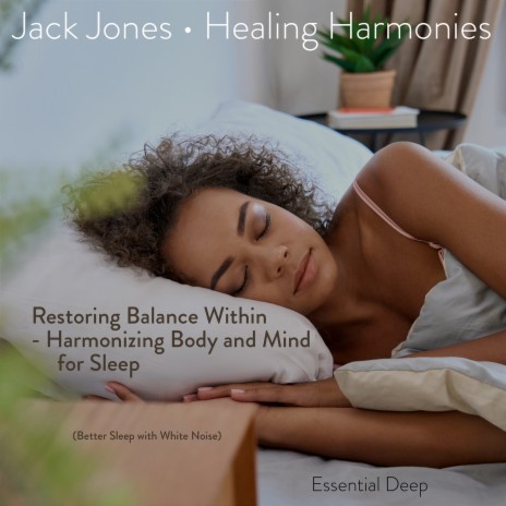 The Harmony of Pure Simplicity - Better Sleep ft. Healing Harmonies | Boomplay Music