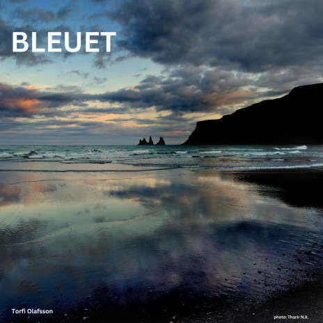 BLEUET | Boomplay Music