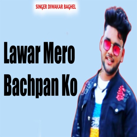 Lawar Mero Bachpan Ko | Boomplay Music