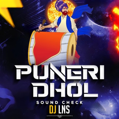 Puneri Dhol (Sound Check) | Boomplay Music