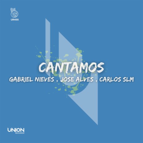 Cantamos ft. José Alves & Carlos Slm | Boomplay Music