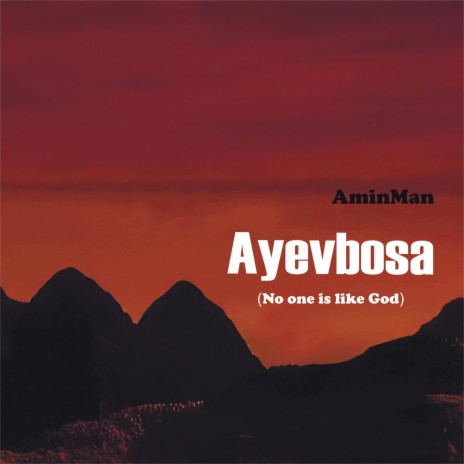 Ayevbosa | Boomplay Music